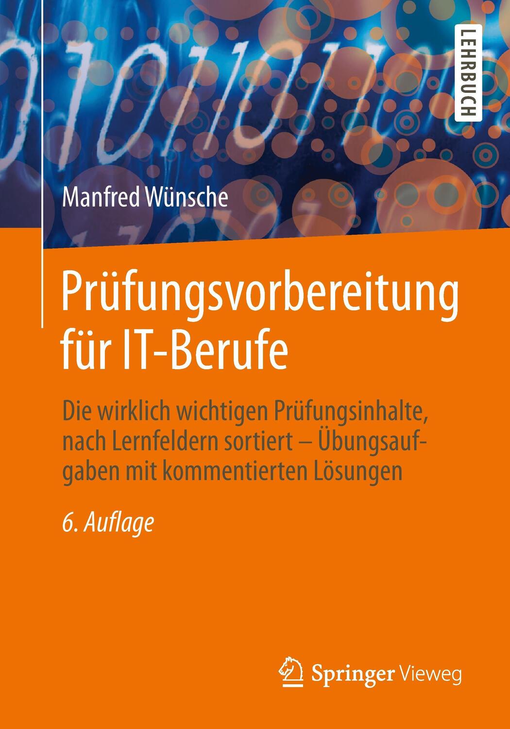 Cover: 9783658044138 | Prüfungsvorbereitung für IT-Berufe | Manfred Wünsche | Taschenbuch
