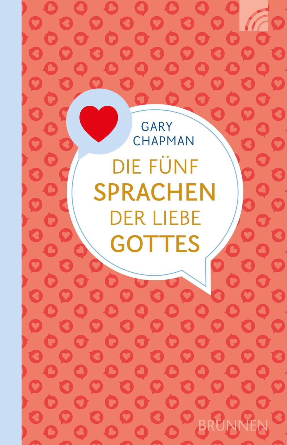 Cover: 9783765543654 | Die fünf Sprachen der Liebe Gottes | Gary Chapman | Taschenbuch | 2020