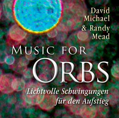 Cover: 9783939373650 | Music for Orbs. Lichtvolle Schwingungen für den Aufstieg | Michael