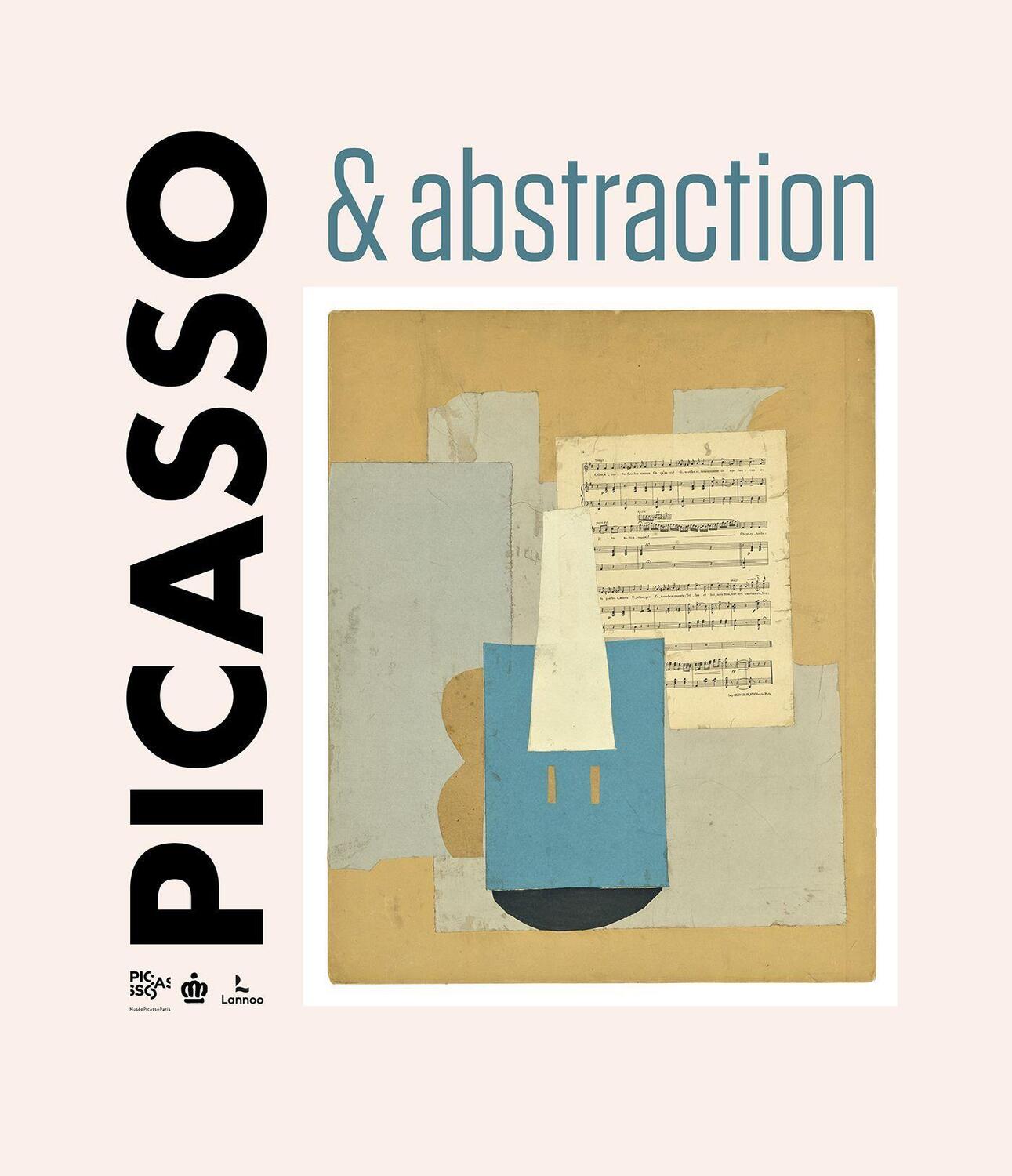 Cover: 9782390252290 | Picasso & Abstraction | Royal Museums of Fine Arts of Belgium | Buch