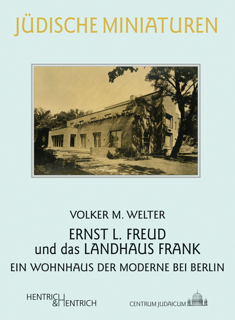 Cover: 9783955650735 | Ernst L. Freud und das Landhaus Frank | Volker M. Welter | Taschenbuch