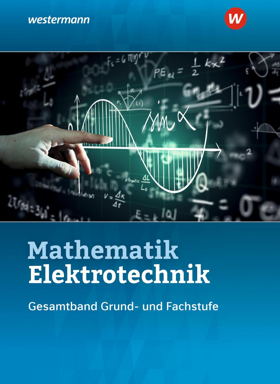Cover: 9783142212135 | Mathematik Elektrotechnik. Gesamtband: Schülerband | Kroll (u. a.)