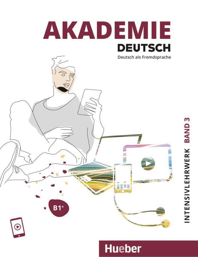 Cover: 9783191416508 | Akademie Deutsch B1+. Band 3- Intensivlehrwerk mit Audios online