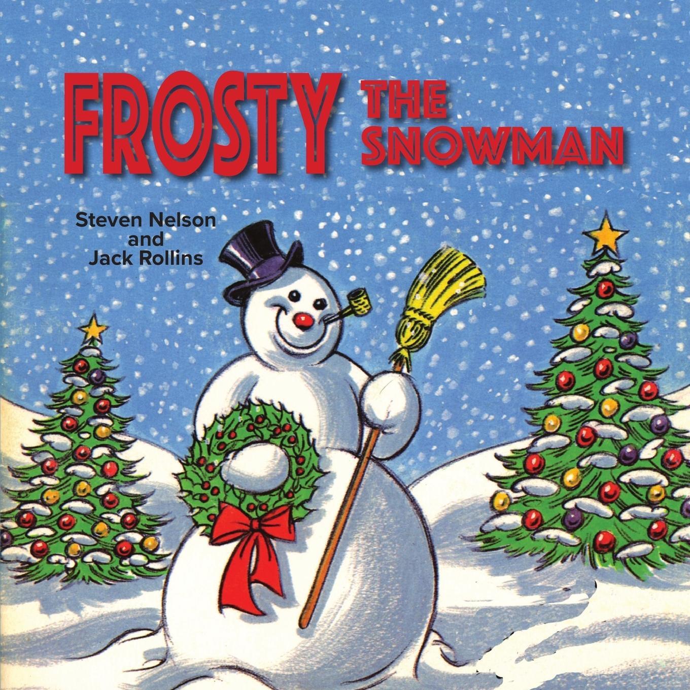 Cover: 9780739613245 | Frosty the Snowman with Word-for-Word Audio Download | Nelson (u. a.)