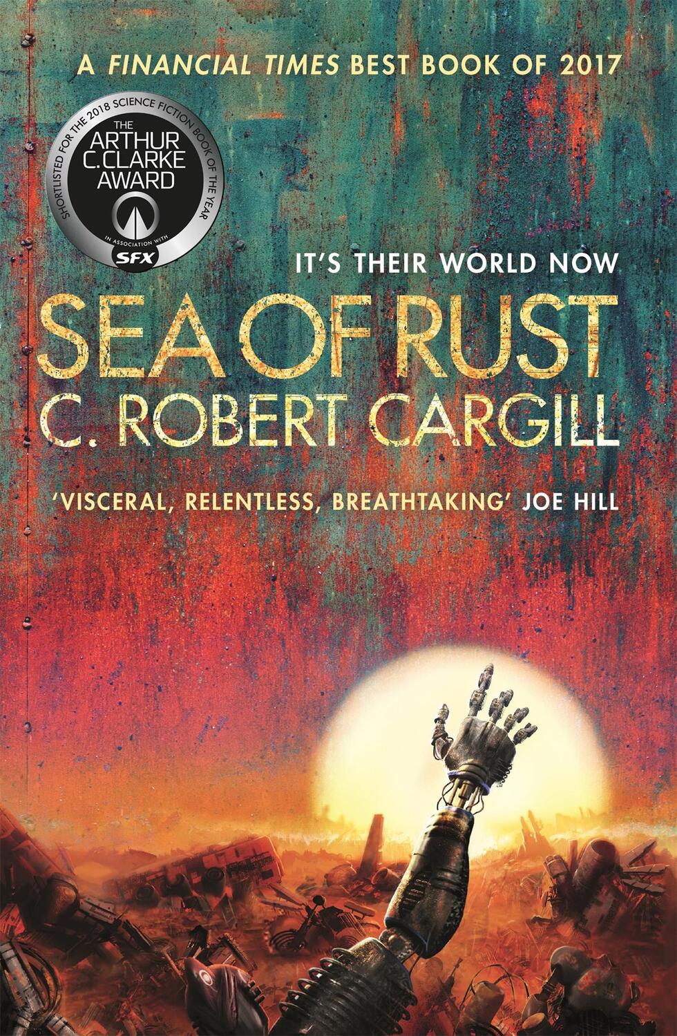 Cover: 9781473212794 | Sea of Rust | C. Robert Cargill | Taschenbuch | 384 S. | Englisch