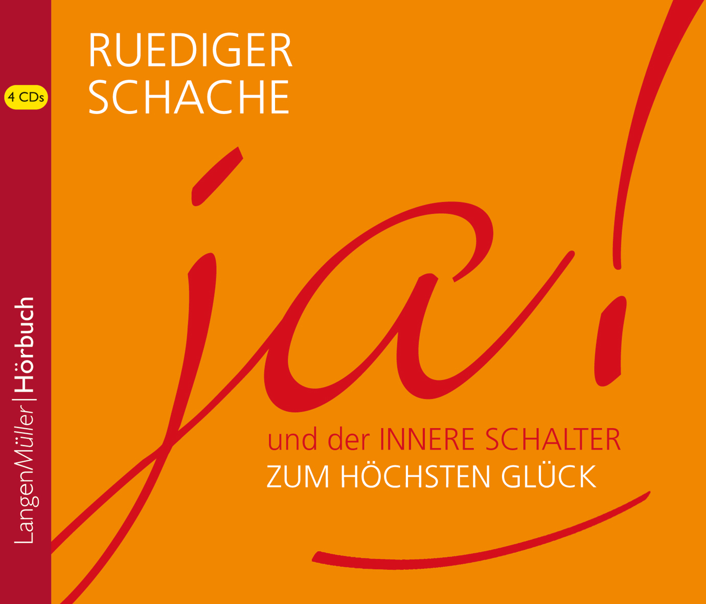 Cover: 9783784442594 | ja! | Und der innere Schalter zum höchsten Glück, 4 CDs | Schache | CD