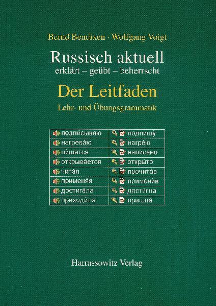 Cover: 9783447048019 | Russisch aktuell. Der Leitfaden | Lehr- und Übungsgrammatik | Buch