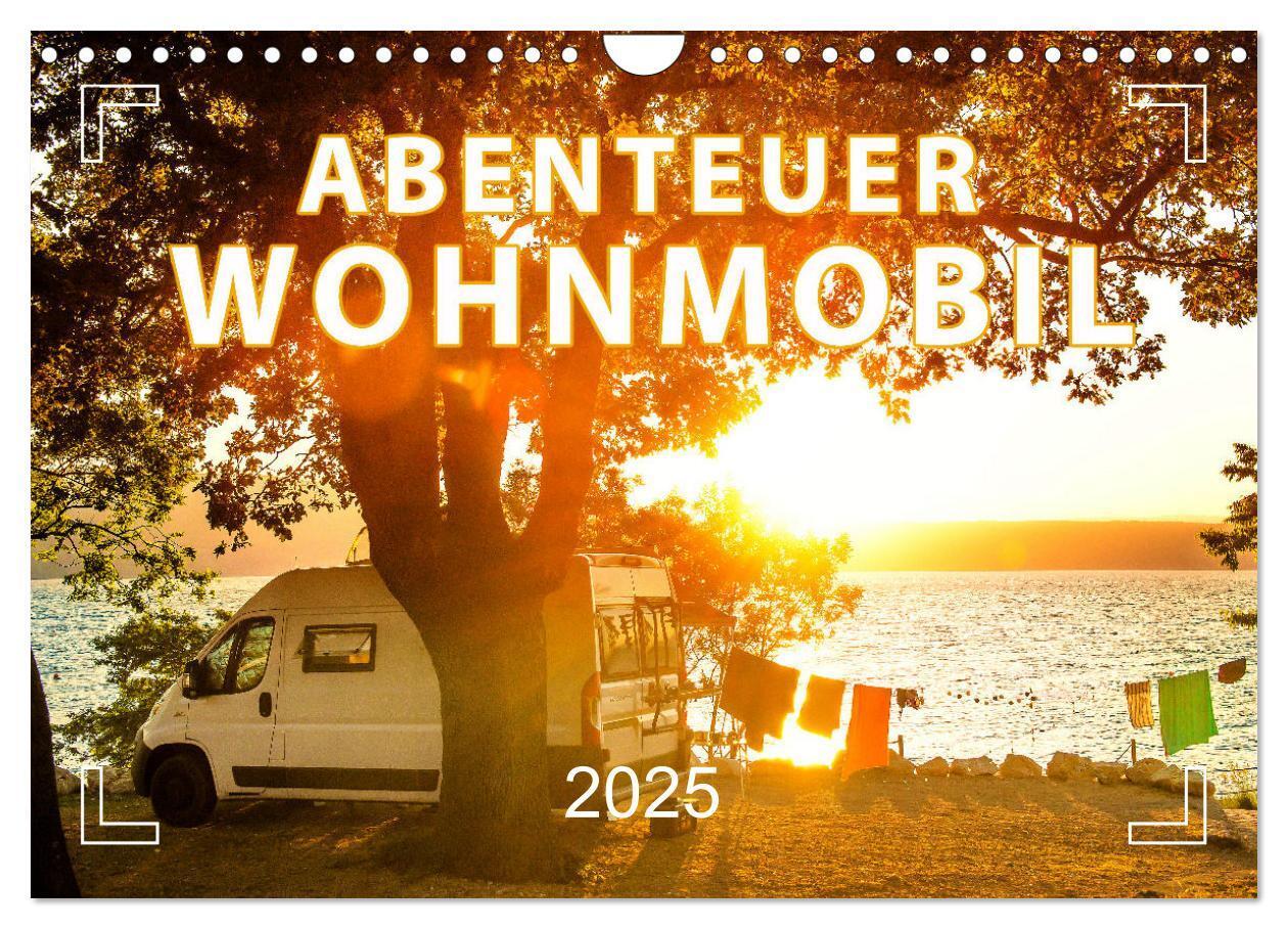 Cover: 9783383790409 | Abenteuer Wohnmobil - Camping, Vanlife, Roadtrips (Wandkalender...