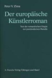Cover: 9783772082634 | Der europäische Künstlerroman | Peter V Zima | Taschenbuch | XVI