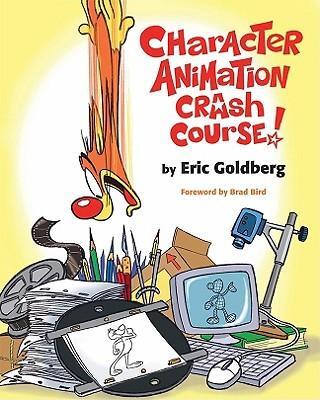 Cover: 9781879505971 | Character Animation Crash Course! | Eric Goldberg | Taschenbuch | 2008