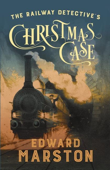 Cover: 9780749027391 | The Railway Detective's Christmas Case | Edward Marston | Taschenbuch