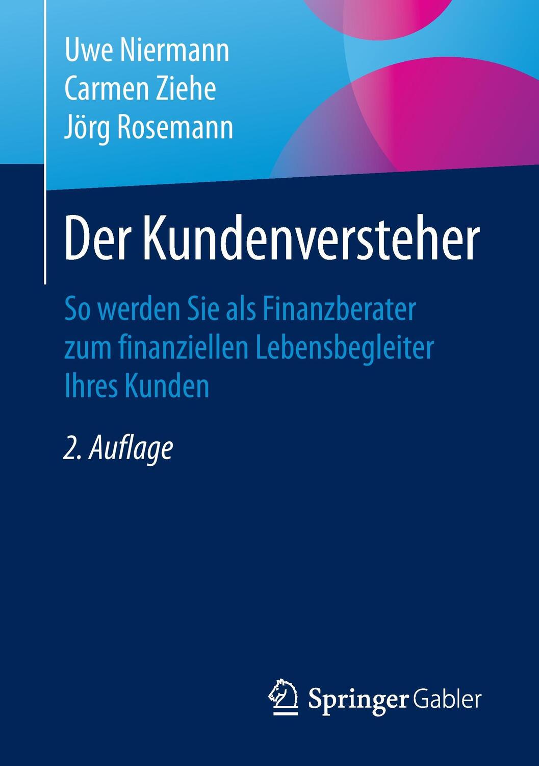 Cover: 9783658129033 | Der Kundenversteher | Uwe Niermann (u. a.) | Taschenbuch | Paperback
