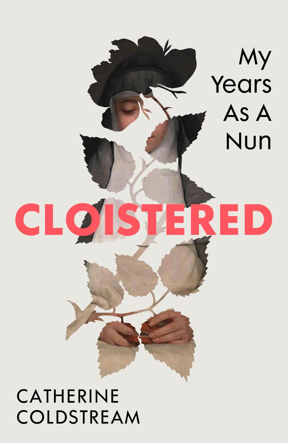 Cover: 9781784745059 | Cloistered | My Years as a Nun | Catherine Coldstream | Buch | 2024