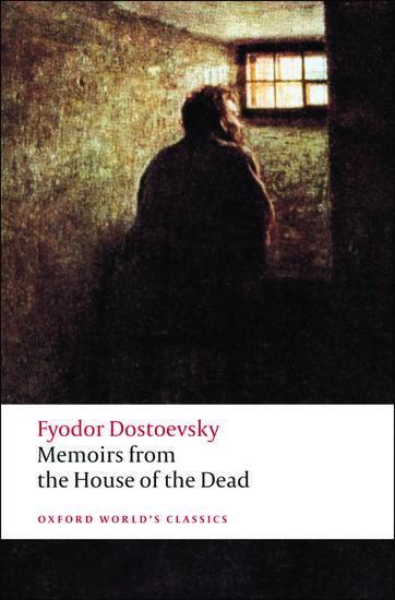 Cover: 9780199540518 | Memoirs from the House of the Dead | Fyodor Dostoevsky | Taschenbuch