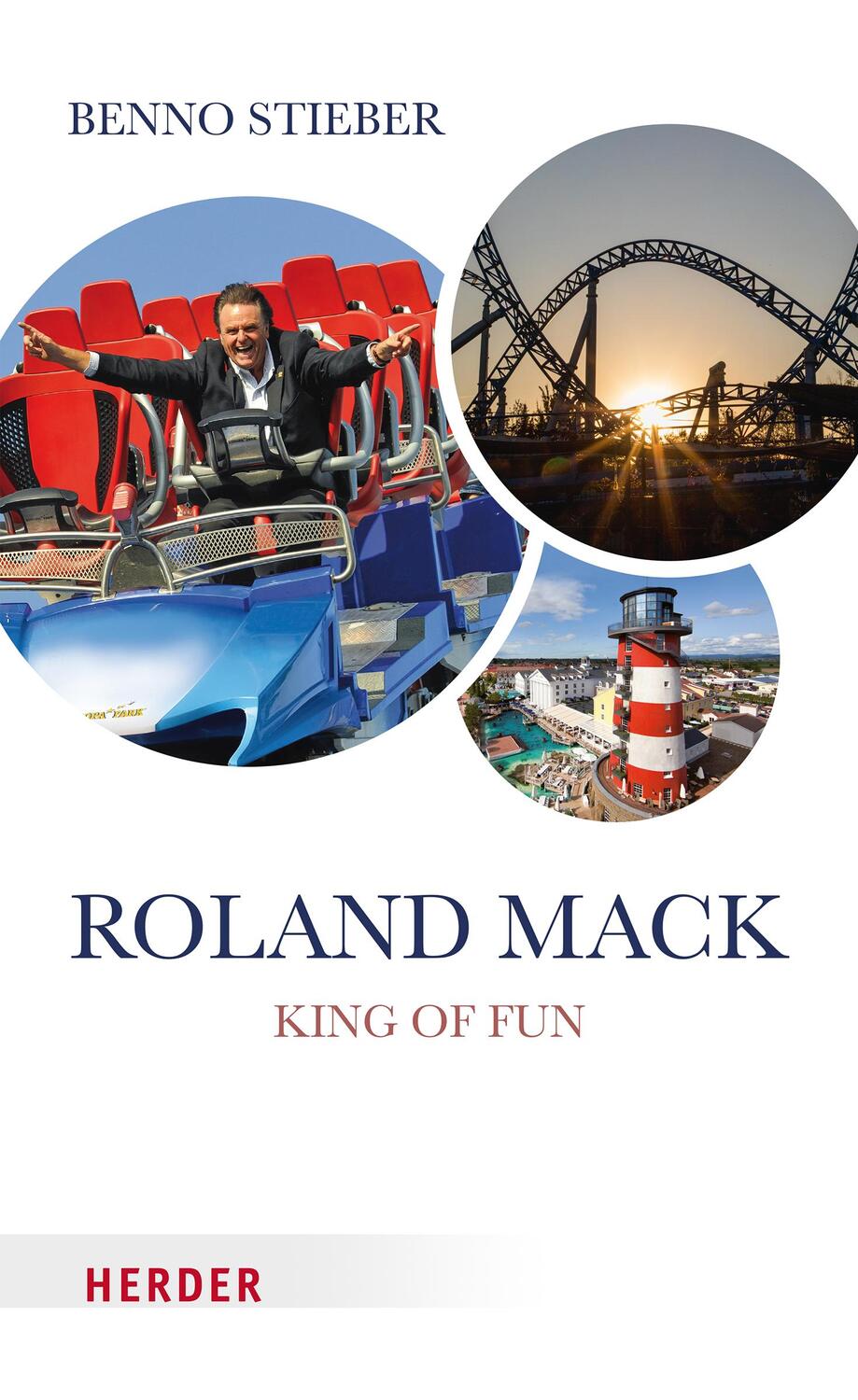 Cover: 9783451387586 | Roland Mack | King of fun | Benno Stieber | Buch | 288 S. | Englisch