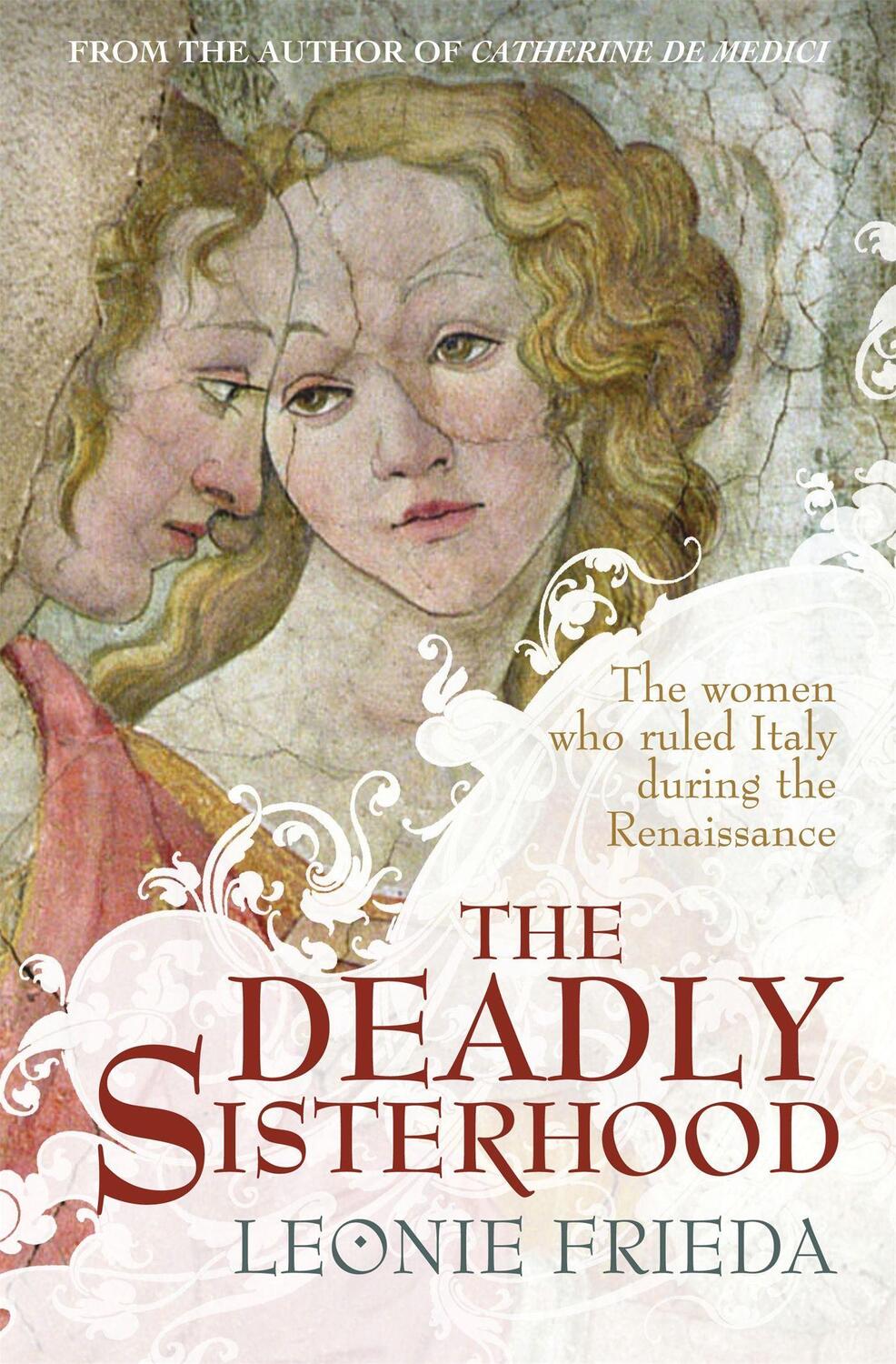 Cover: 9780753828441 | The Deadly Sisterhood | Leonie Frieda | Taschenbuch | Englisch | 2013