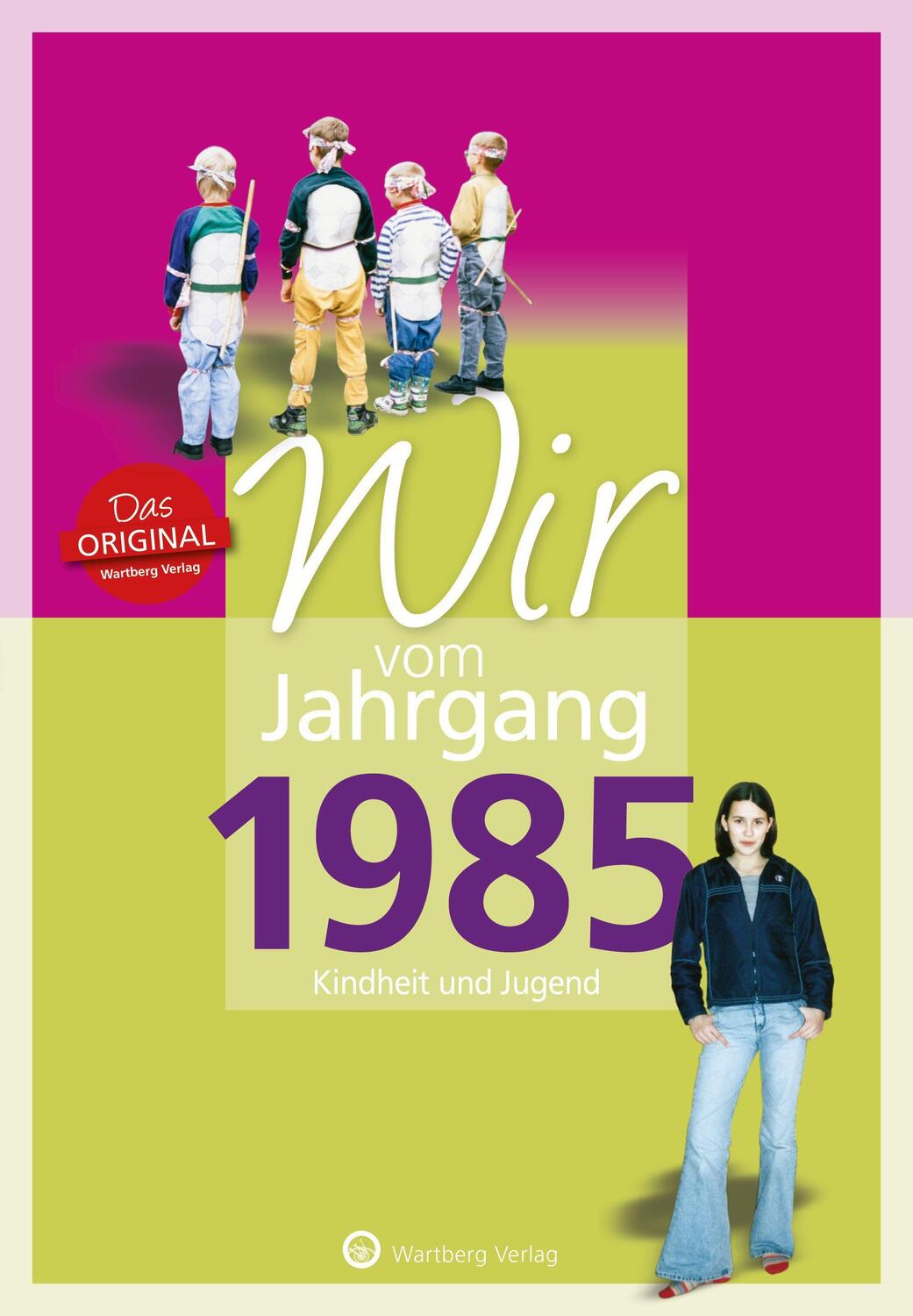 Cover: 9783831330850 | Wir vom Jahrgang 1985 | Kindheit und Jugend | Anna-Lena Roth | Buch