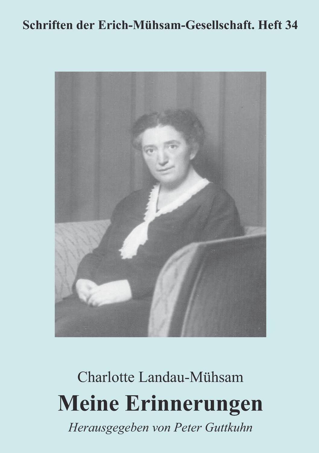 Cover: 9783931079437 | Meine Erinnerungen | Charlotte Landau-Mühsam | Taschenbuch | Paperback