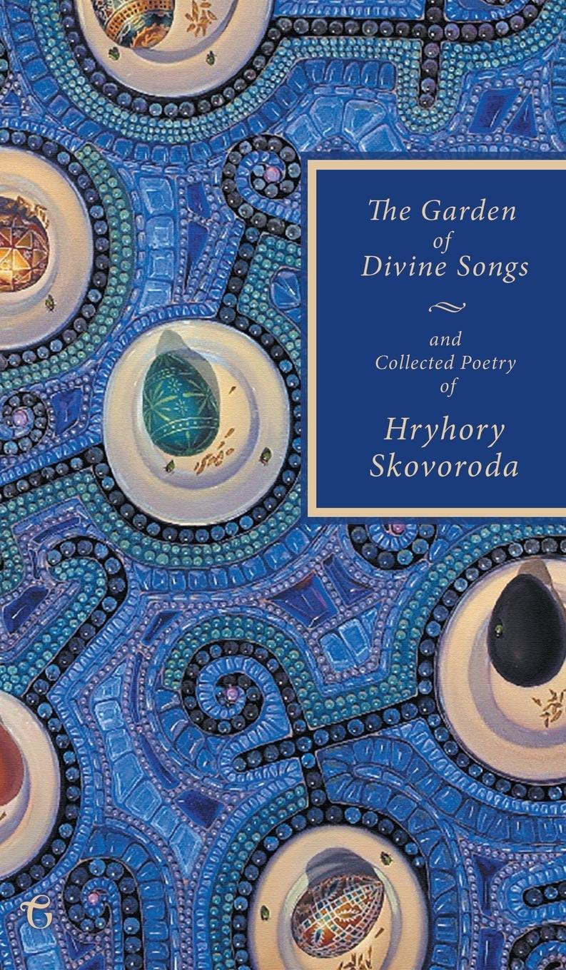 Cover: 9781911414049 | The Garden of Divine Songs and Collected Poetry of Hryhory Skovoroda