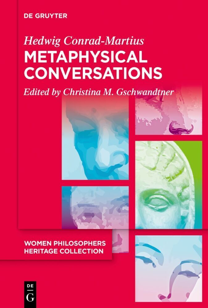 Cover: 9783110764390 | Metaphysical Conversations and Phenomenological Essays | Taschenbuch