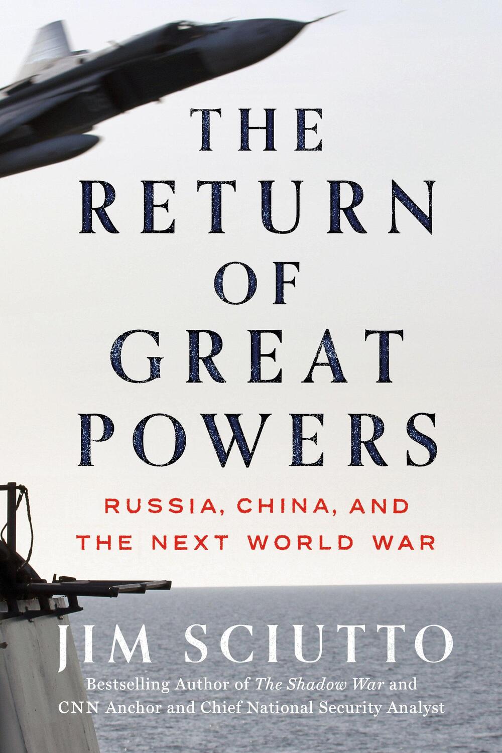 Cover: 9780593474136 | The Return of Great Powers | Russia, China, and the Next World War