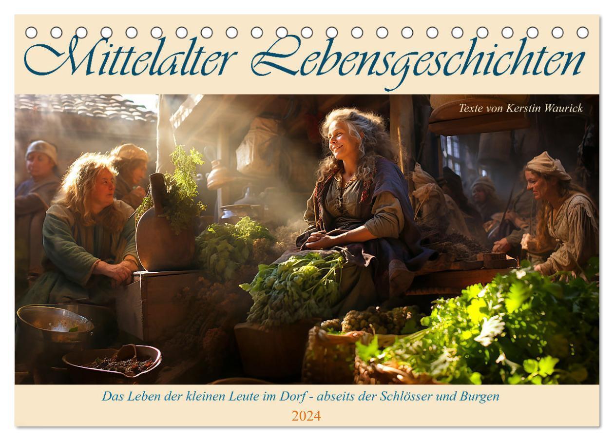 Cover: 9783383681288 | Mittelalter Lebensgeschichten (Tischkalender 2024 DIN A5 quer),...