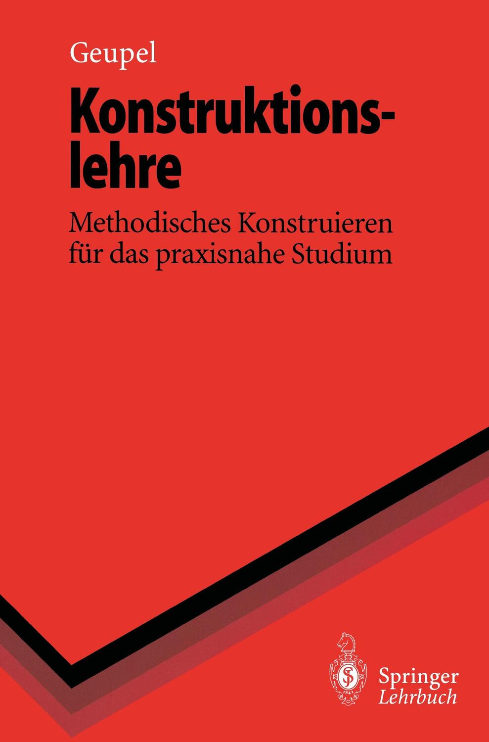 Cover: 9783540606253 | Konstruktionslehre | Helmut Geupel | Taschenbuch | Springer-Lehrbuch
