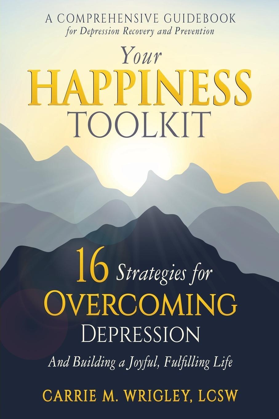 Cover: 9781733117500 | Your Happiness Toolkit | Carrie M. Wrigley | Taschenbuch | Paperback