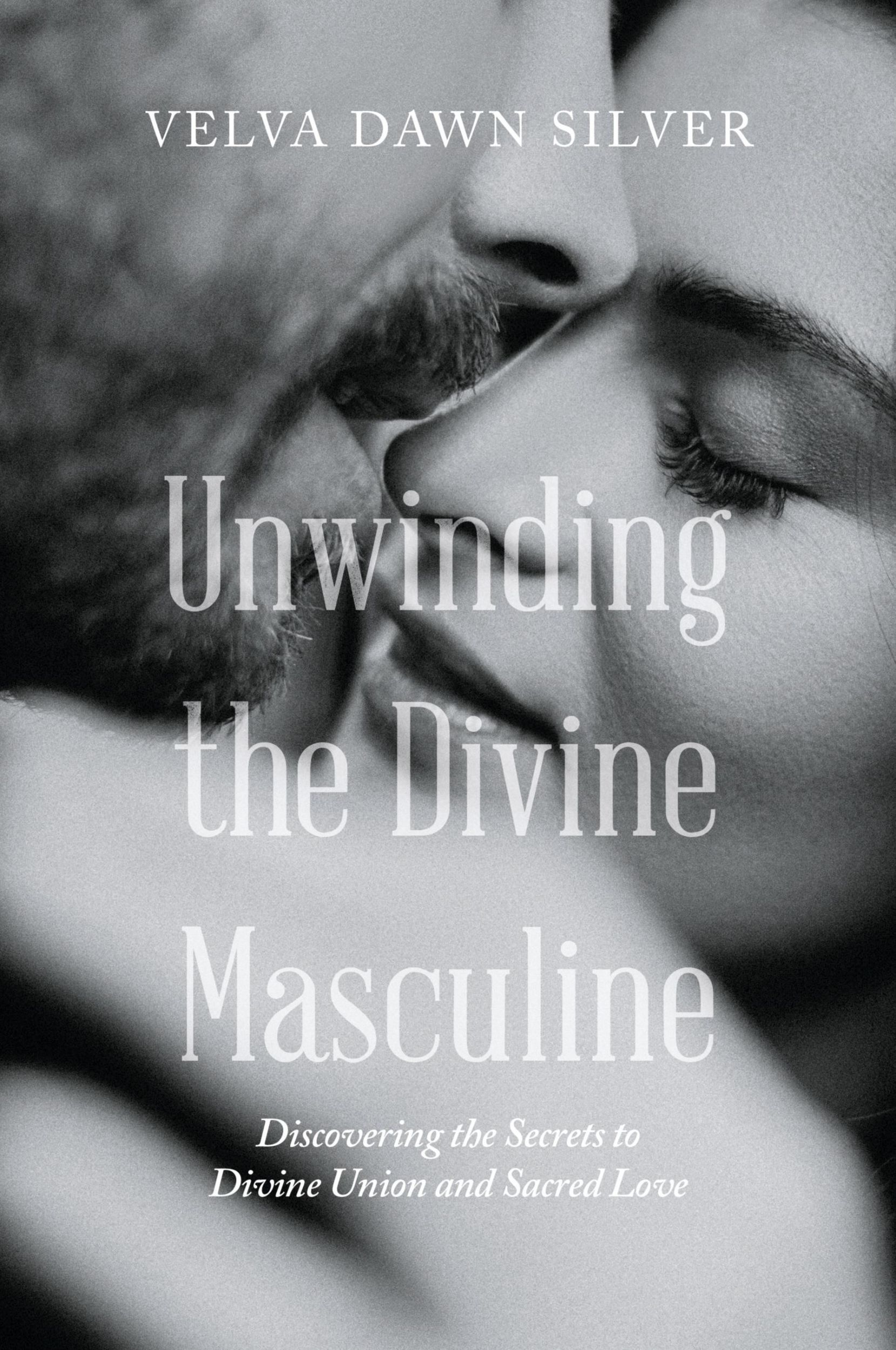 Cover: 9798765232637 | Unwinding the Divine Masculine | Velva Dawn Silver | Taschenbuch