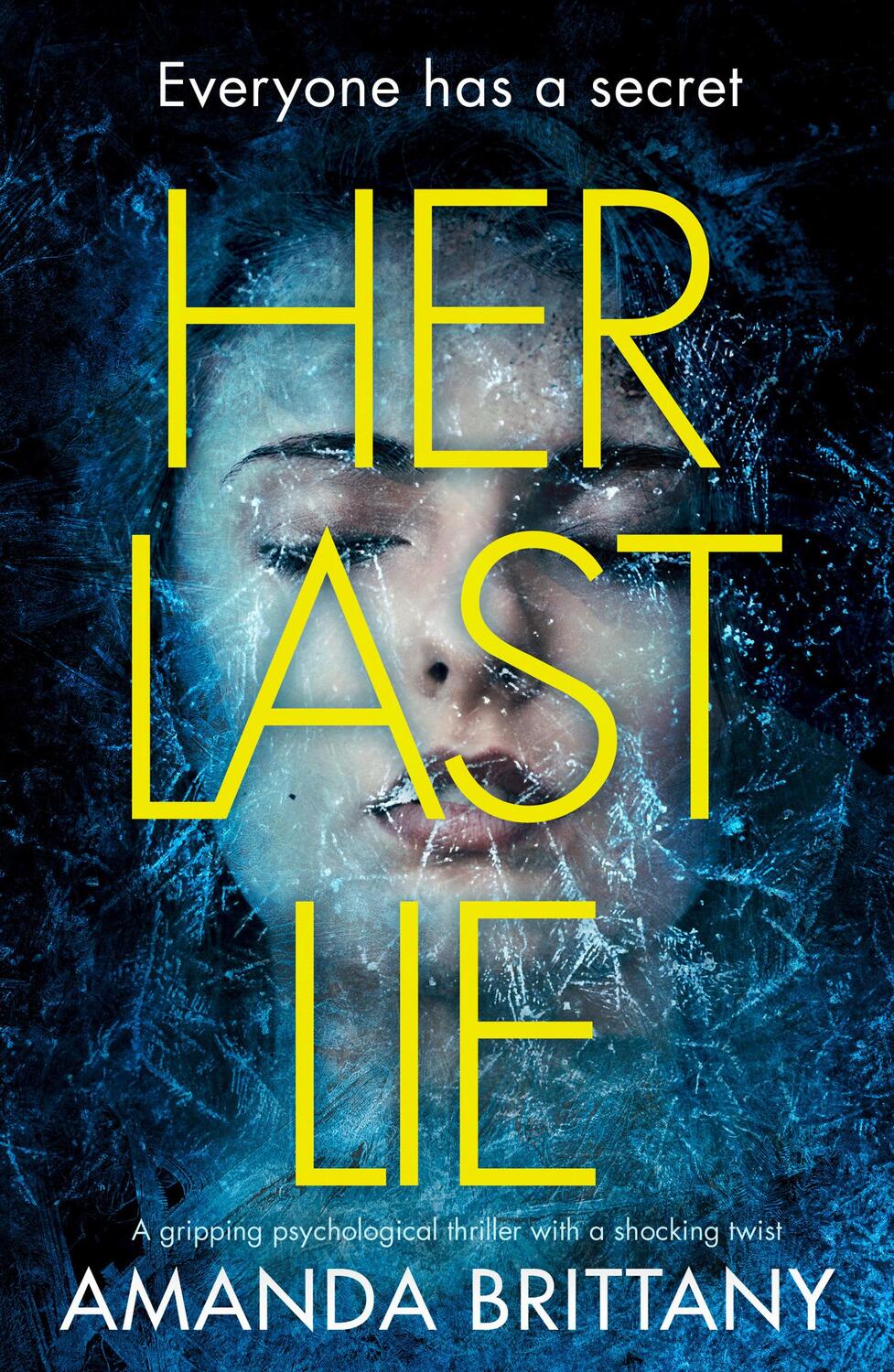 Cover: 9780008389192 | Her Last Lie | Amanda Brittany | Taschenbuch | Kartoniert / Broschiert