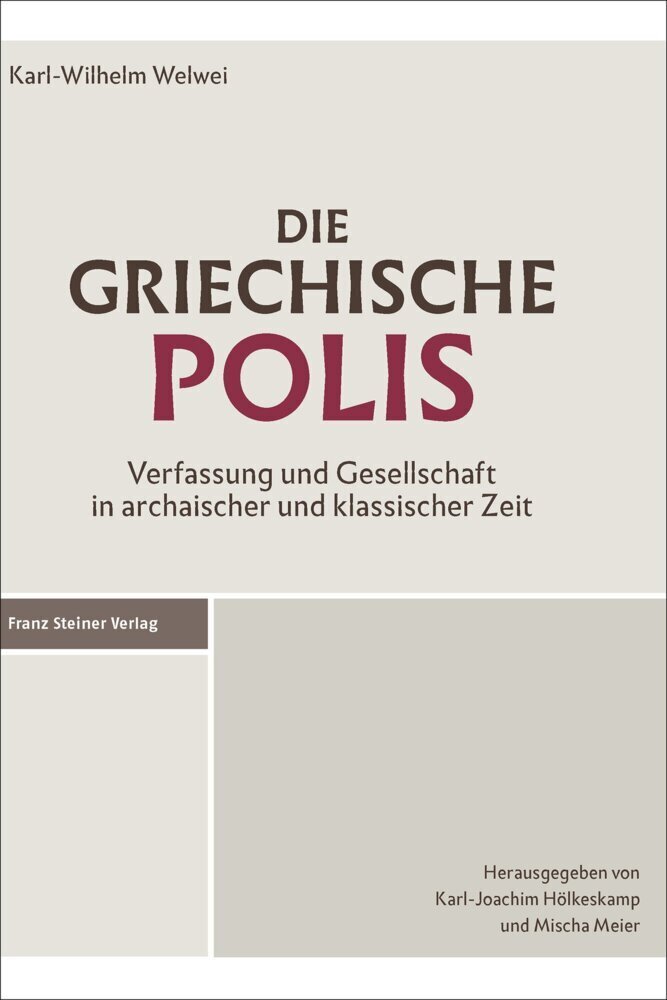 Cover: 9783515115612 | Die griechische Polis | Karl-Wilhelm Welwei | Taschenbuch | 2017
