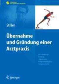 Cover: 9783642045448 | Übernahme und Gründung einer Arztpraxis | Thomas Carl Stiller | Buch
