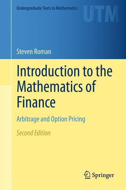 Bild: 9781489985996 | Introduction to the Mathematics of Finance | Steven Roman | Buch | XVI