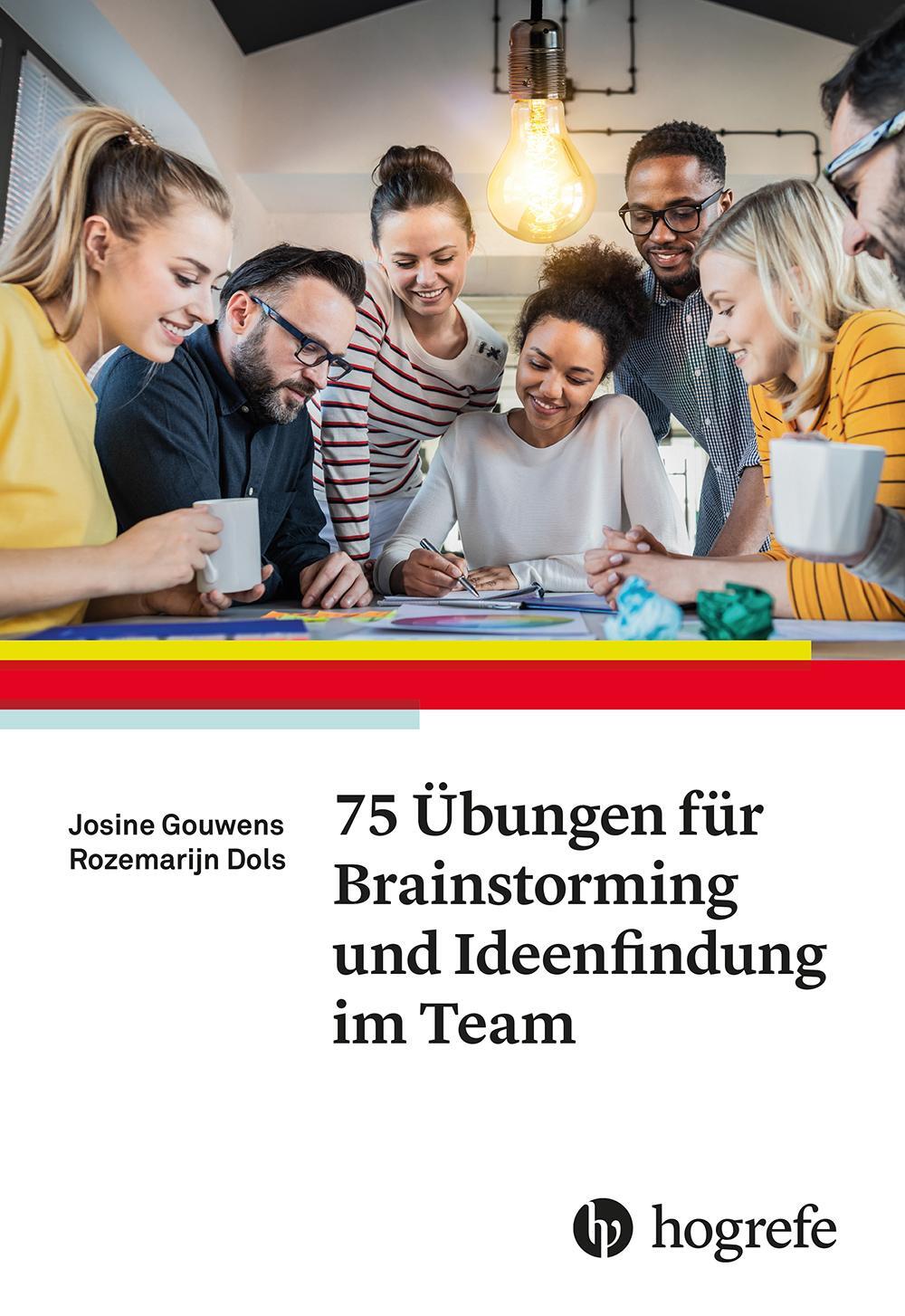 Cover: 9783801731540 | 75 Übungen für Brainstorming und Ideenfindung im Team | Taschenbuch