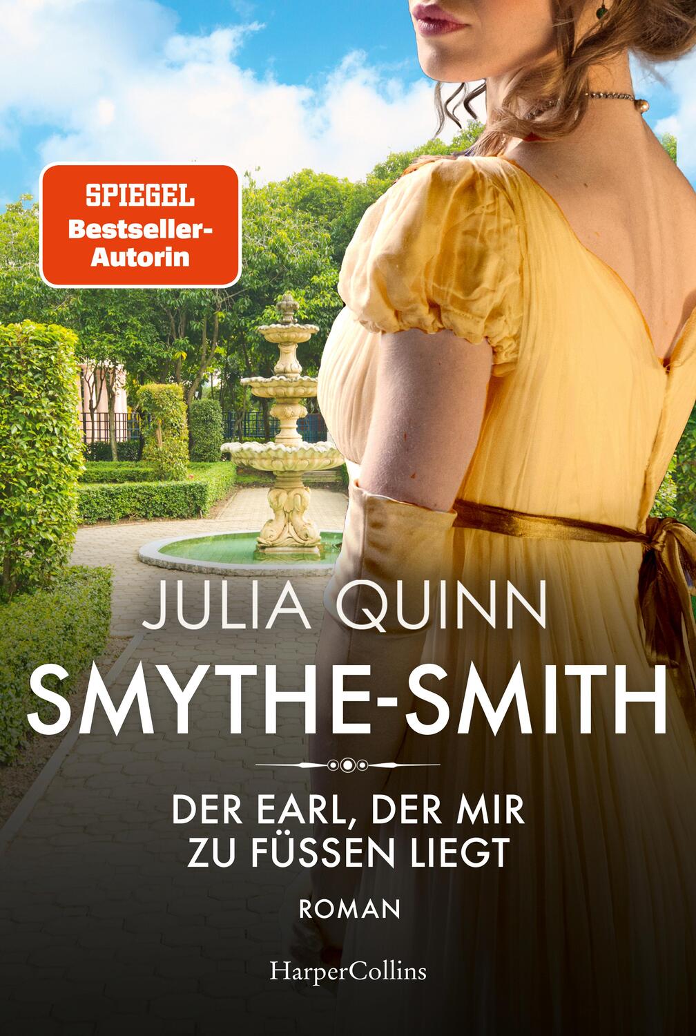 Cover: 9783365003183 | SMYTHE-SMITH. Der Earl, der mir zu Füßen liegt | Roman | Julia Quinn