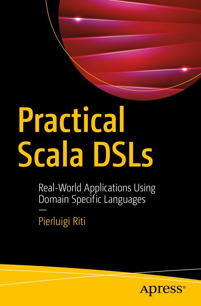 Cover: 9781484230350 | Practical Scala DSLs | Pierluigi Riti | Taschenbuch | xv | Englisch