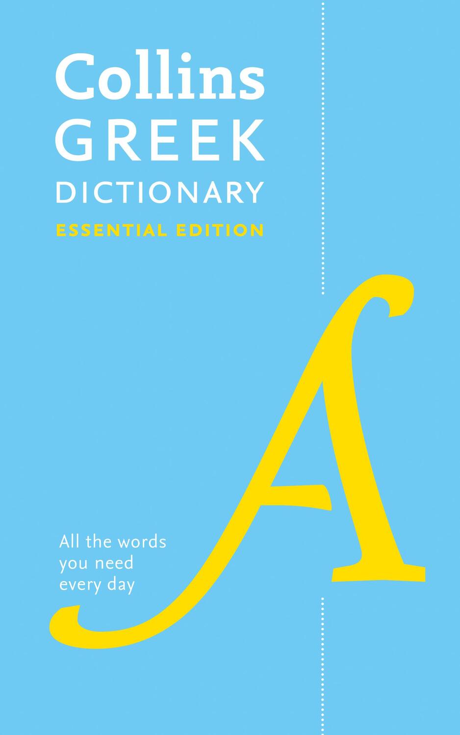 Cover: 9780008214913 | Greek Essential Dictionary | All the Words You Need, Every Day | Buch