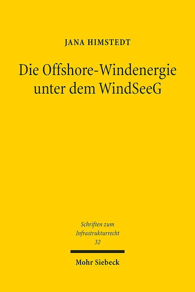 Cover: 9783161634437 | Die Offshore-Windenergie unter dem WindSeeG | Jana Himstedt | Buch