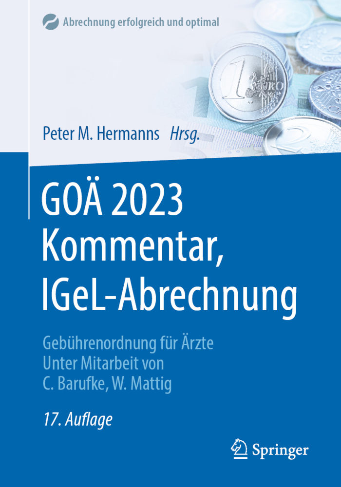 Cover: 9783662663783 | GOÄ 2023 Kommentar, IGeL-Abrechnung | Gebührenordnung für Ärzte | Buch