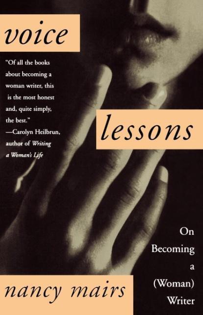 Cover: 9780807060070 | Voice Lessons | On Becoming a (Woman) Writer | Nancy Mairs | Buch