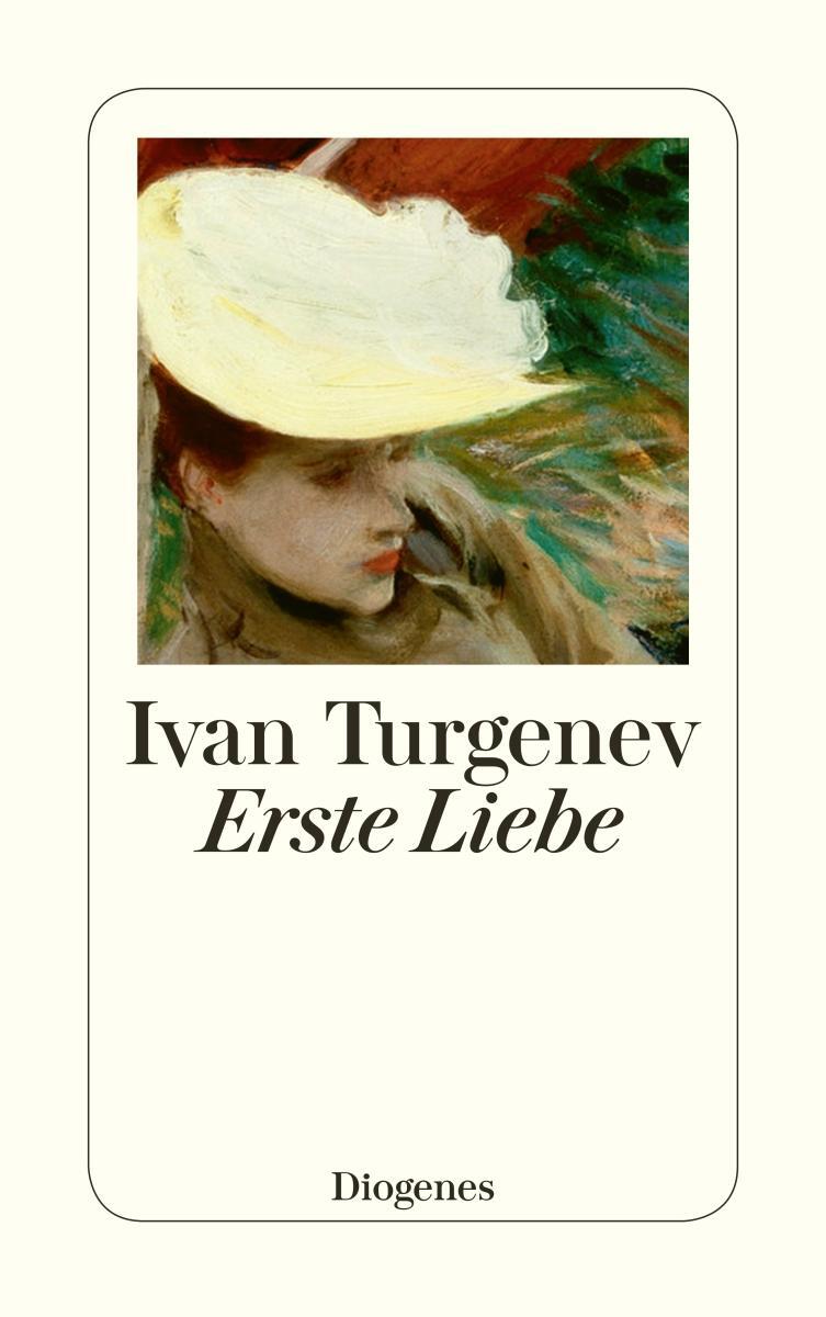 Cover: 9783257240160 | Erste Liebe | Ivan Turgenev | Taschenbuch | Diogenes Taschenbücher
