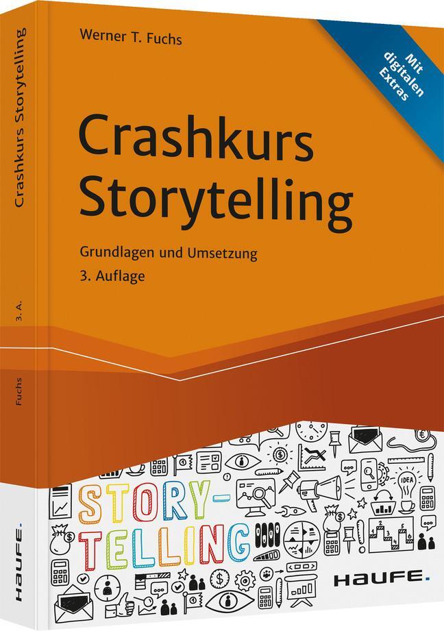 Cover: 9783648150207 | Crashkurs Storytelling | Grundlagen und Umsetzungen | Werner T. Fuchs