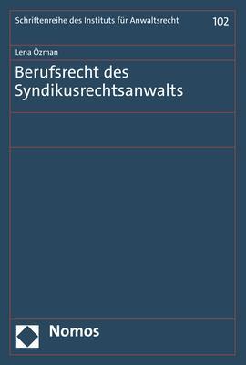 Cover: 9783756005710 | Berufsrecht des Syndikusrechtsanwalts | Lena Özman | Taschenbuch