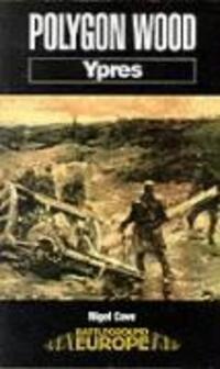 Cover: 9780850526066 | Polygon Wood: Ypres | Nigel Cave | Taschenbuch | Battleground Europe