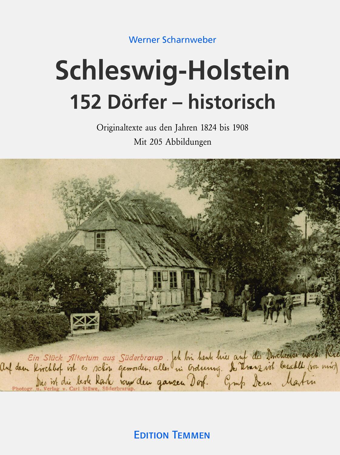 Cover: 9783837850390 | Schleswig-Holstein 152 Dörfer - historisch | Werner Scharnweber | Buch
