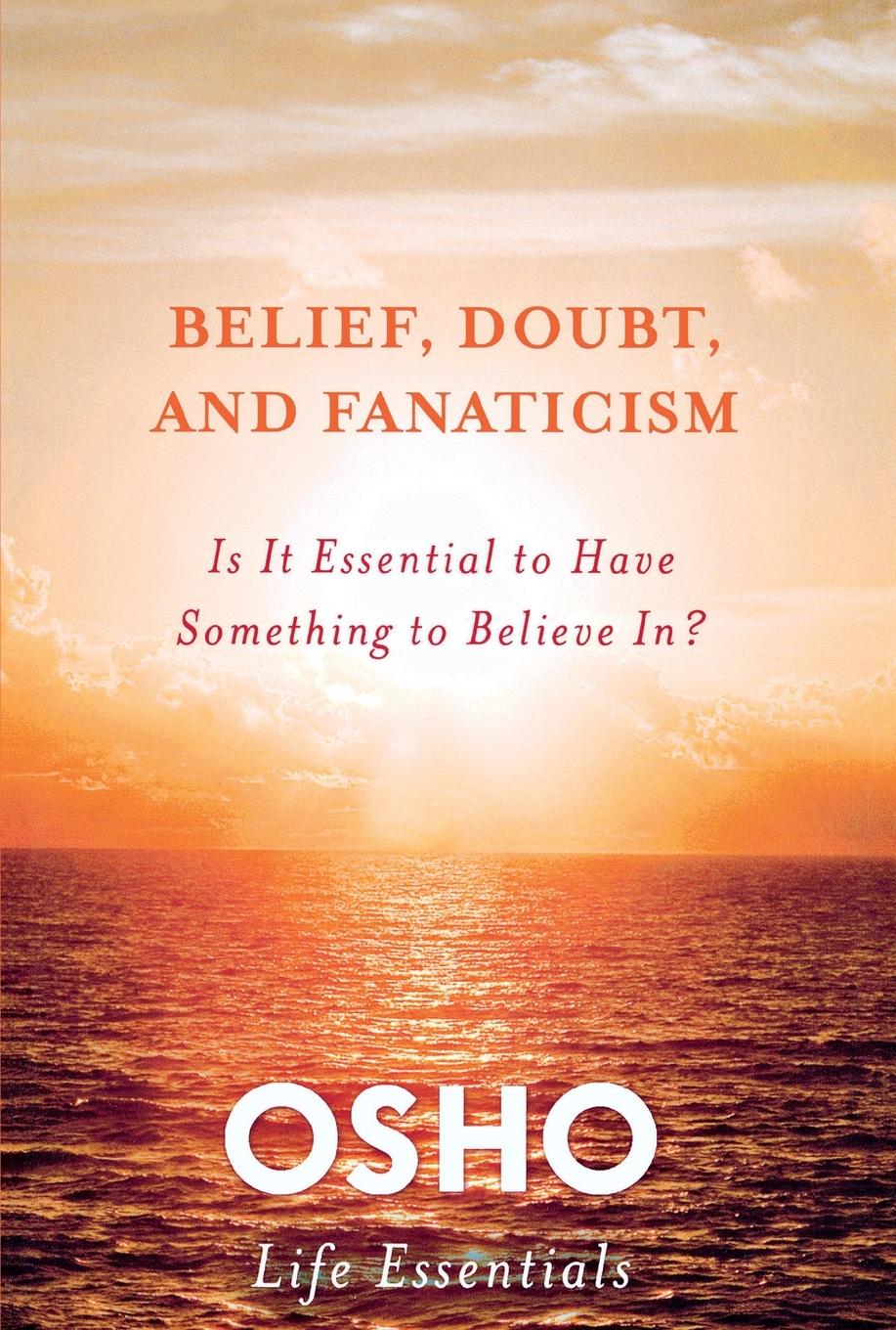 Cover: 9780312595487 | Belief, Doubt, and Fanaticism | Osho | Taschenbuch | Englisch | 2012