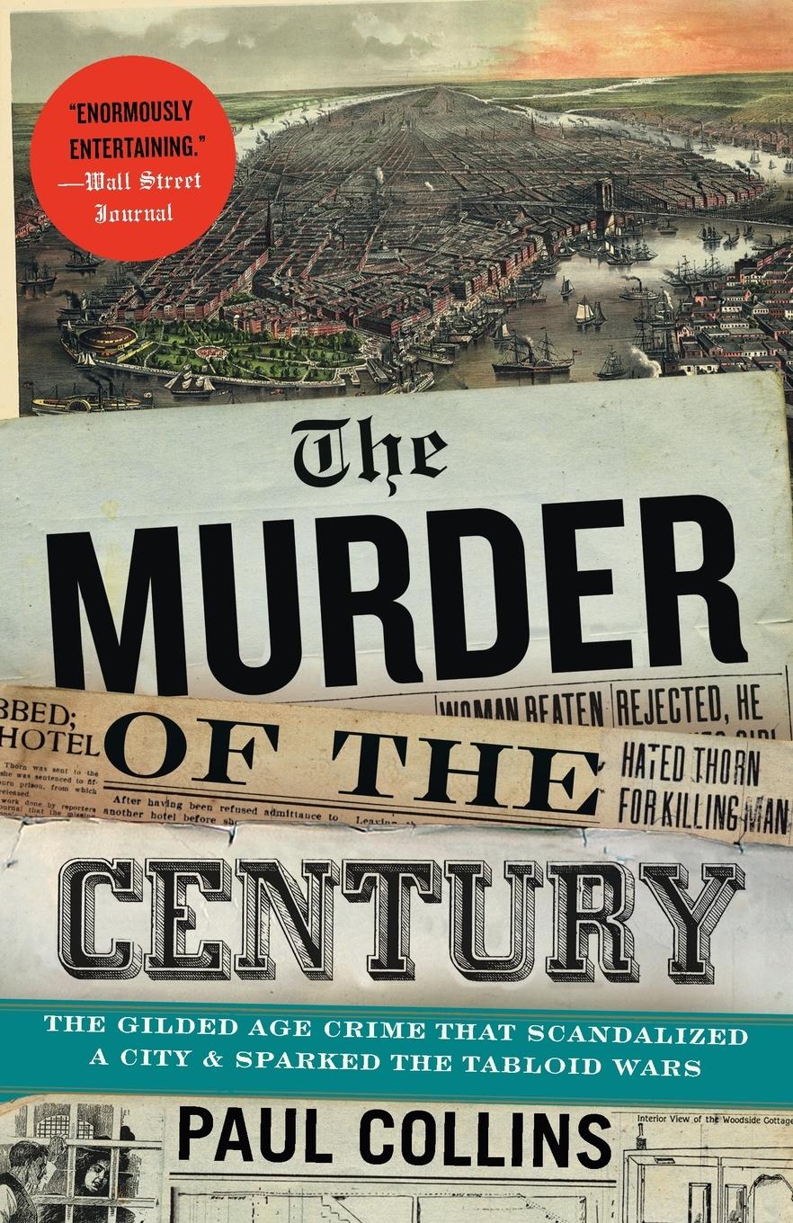 Cover: 9780307592217 | The Murder of the Century | Paul Collins | Taschenbuch | Englisch