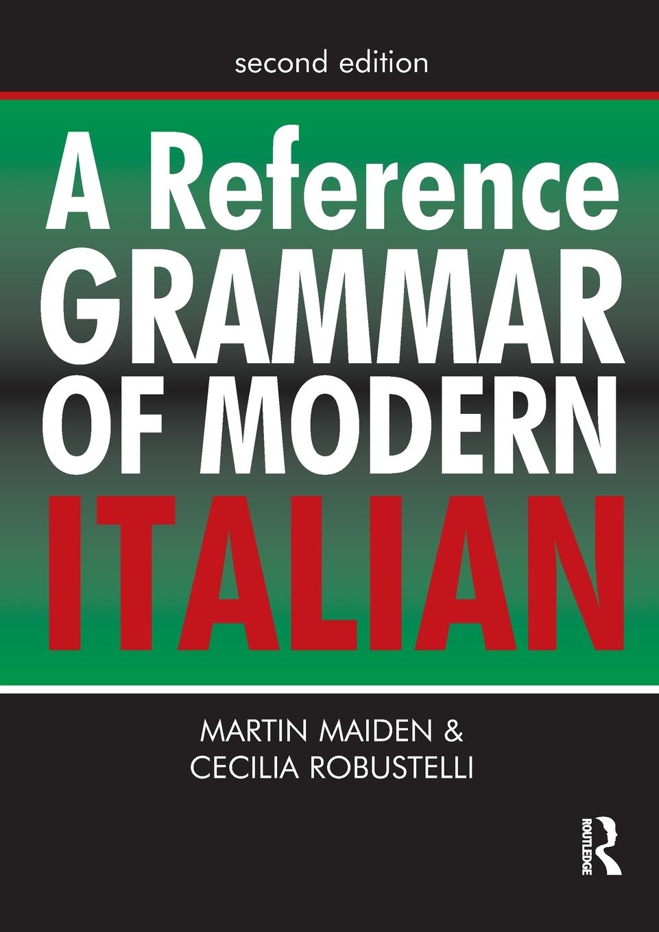 Cover: 9780340913390 | A Reference Grammar of Modern Italian | Martin Maiden (u. a.) | Buch