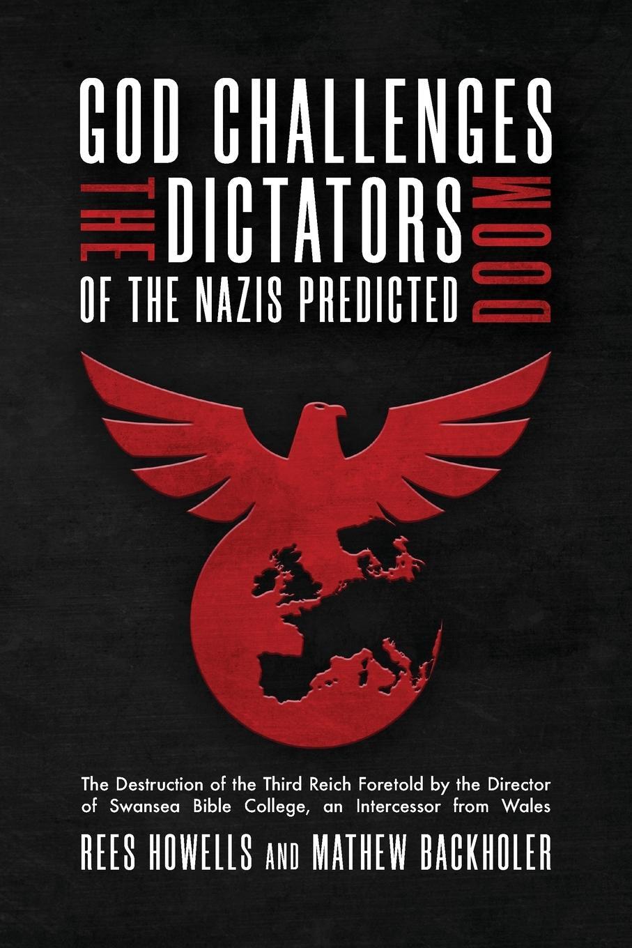 Cover: 9781907066771 | God Challenges the Dictators, Doom of the Nazis Predicted | Buch