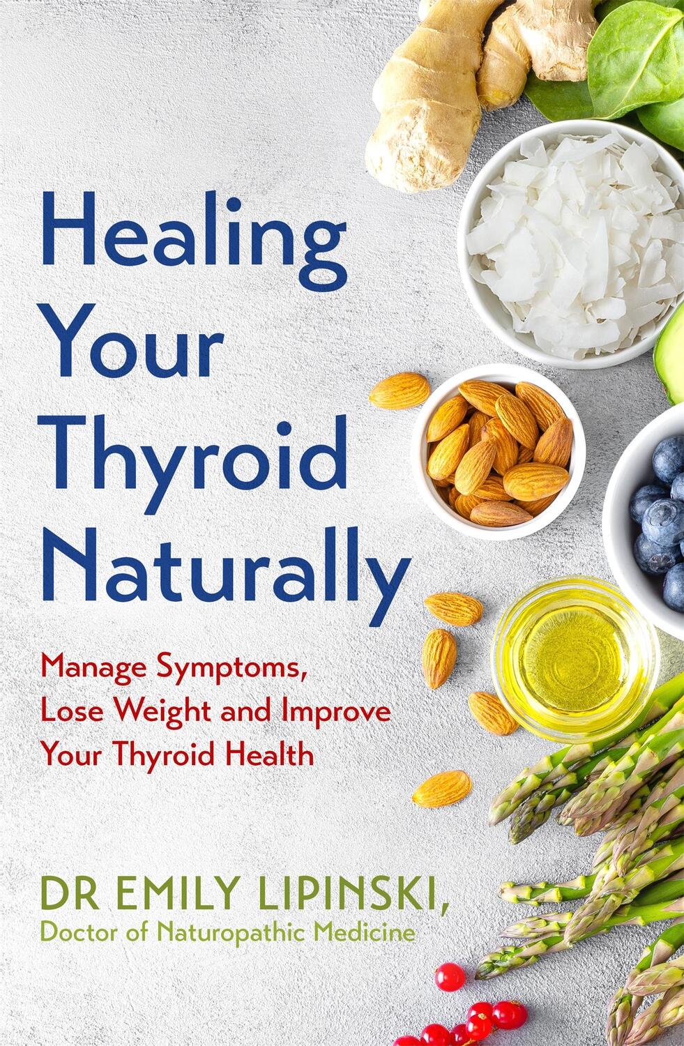 Cover: 9781529350043 | Healing Your Thyroid Naturally | Emily Lipinski | Taschenbuch | 2022